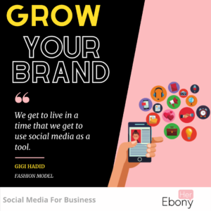 grow your brand Ebonyher